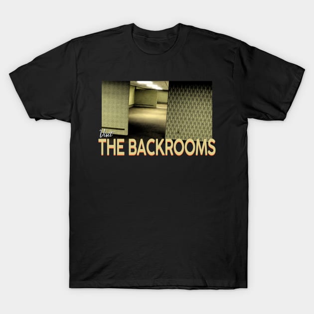 Visit The Backrooms T-Shirt by giovanniiiii